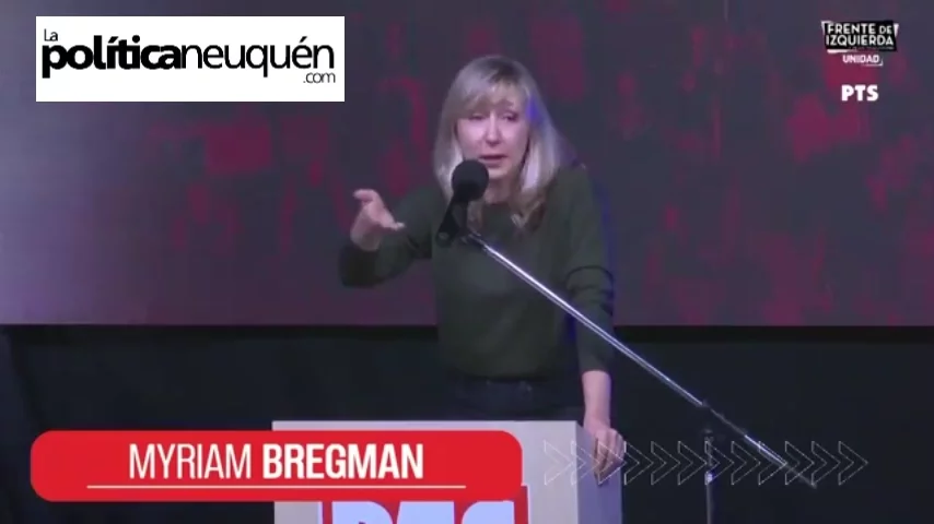 Myriam Bregman en Neuquén